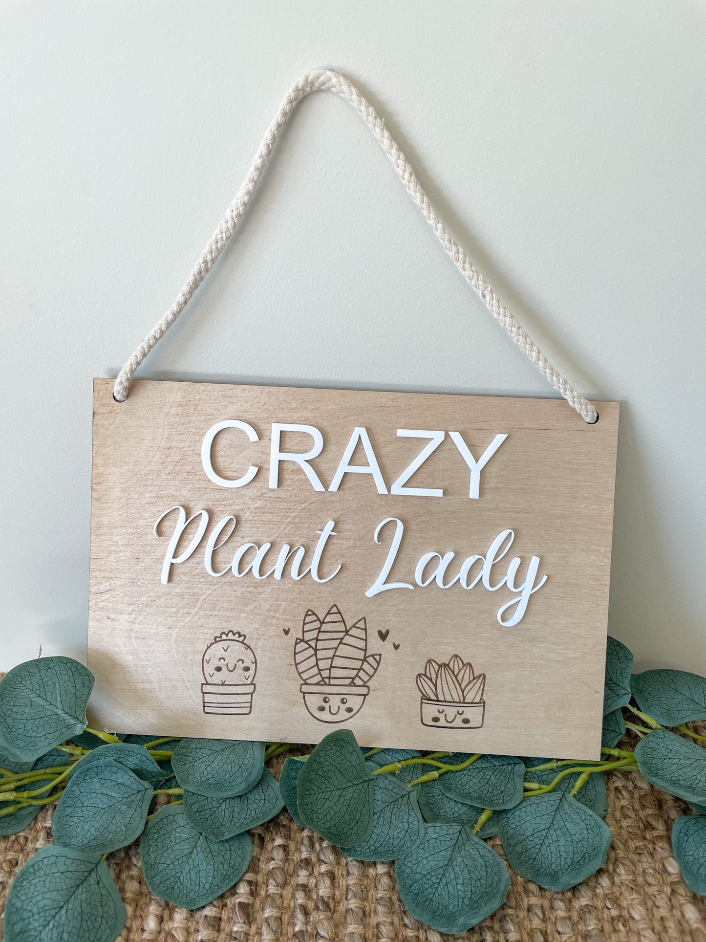 Crazy Plant Lady Plaque