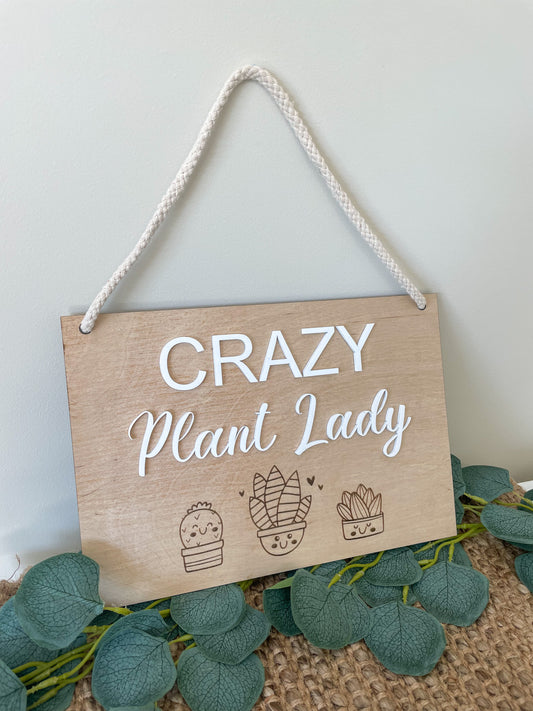 Crazy Plant Lady Plaque